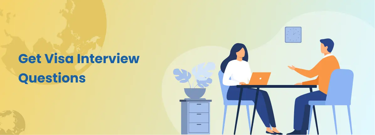 How to Answer Visa Interview Questions for Different Types of Visas