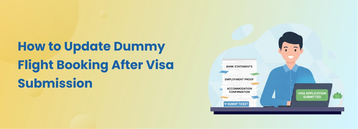 How to Update Dummy Flight Booking After Visa Submission (Step-by-Step Tutorial)